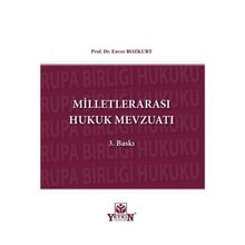 Milletlerarası Hukuk Mevzuatı - Enver Bozkurt