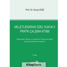 Milletlerarası Özel Hukuk 2 - Pratik Çalışma Kitabı - Nuray Ekşi