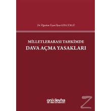 Milletlerarası Tahkimde Dava Açma Yasakları İlyas Gölcüklü
