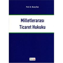 Milletlerarası Ticaret Hukuku - Nuray Ekşi