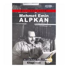Milli Dava Adamı Mehmet Emin Alpkan - Latif Ruhşat