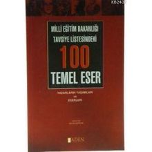 MILLI EĞİTİM BAKANLIĞI TAVSIYE LISTESINDEKI 100 TEMEL ESER - SAVAŞ ÖZPINAR