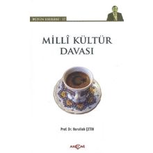 Milli Kültür Davası - Nurullah Çetin