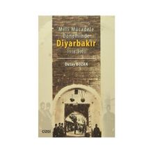 Milli Mücadele Döneminde Diyarbakır - Oktay Bozan