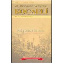 Milli Mücadele Döneminde Kocaeli - Adnan Sofuoğlu