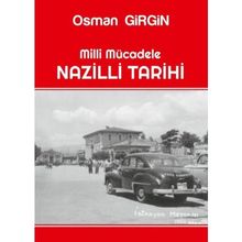 Milli Mücadele Nazilli Tarihi Osman Girgin