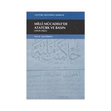 Milli Mücadele’de Atatürk ve Basın - Yücel Özkaya