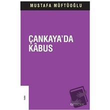 MILLI ŞEF DÖNEMİNDE ÇANKAYA'DA KABUS (1944 TURANCILIK DAVASI) - MUSTAFA MÜFTÜOĞLU