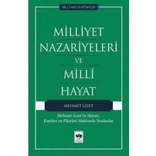 Milliyet Nazariyeleri ve Milli Hayat - Mehmet İzzet