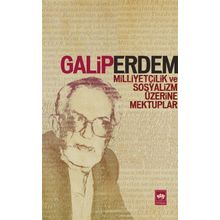 Milliyetçilik ve Sosyalizm Üzerine Mektuplar - Galip Erdem