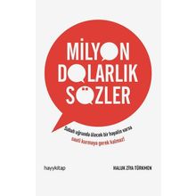 Milyon Dolarlık Sözler - Haluk Ziya Türkmen