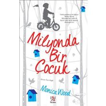 Milyonda Bir Çocuk - Monica Wood