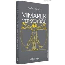 Mimarlık Cep Sözlüğü - Doğan Hasol
