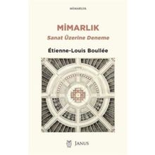 Mimarlık Sanat Üzerine Deneme - Etienne Louis Boullee