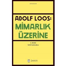 Mimarlık Üzerine - Adolf Loos