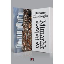 Mimarlık ve Felsefe - Dücane Cündioğlu