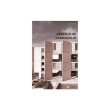 Mimarlık ve Karmaşıklık Üçüncü Labirent - Alain Farel