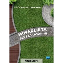Mimarlıkta Peyzaj Tasarımı - Nobel Yayınevi