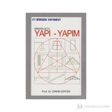 MIMARLIKTA YAPI - YAPIM - ERKIN ERTEN