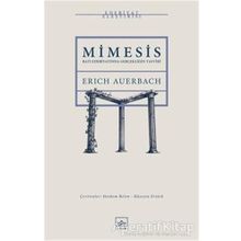 Mimesis: Batı Edebiyatında Gerçekliğin Tasviri - Erich Auerbach