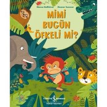 Mimi Bugün Öfkeli Mi? - Nanna Nebhöver - İş Bankası Kültür Yayınları