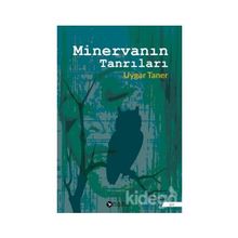 Minerva'nın Tanrıları - Uygar Taner