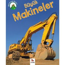 Minik Kurbağa Öğretiyor - Büyük Makineler - Annabelle Lynch