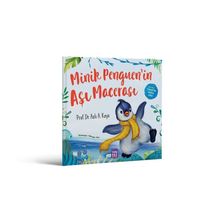 Minik Penguen'in Aşı Macerası - Prof. Dr. Aslı A. Kaya