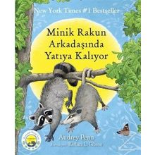 Minik Rakun Arkadaşında Yatıya Kalıyor - Audrey Penn