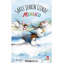 Miniko 2 Saklı Şehrin İzinde - Mehtap Kabataş