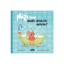 Miniso Mizi'nin Banyo Oyuncağı Nerede? Kitabı