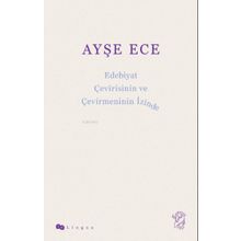 Minotor Kitap Edebiyat Çevirisinin ve Çevirmeninin İzinde