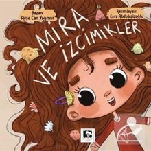Mira ve İzcimikler Ayşe Can Yağmur