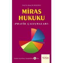 Miras Hukuku - Ahmet M. Kılıçoğlu