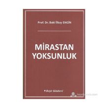 Mirastan Yoksunluk - Baki İlkay Engin