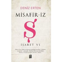 Misafir-iz - Ş - İşaret 6 - Deniz Erten