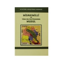 Misak-ı Milli ve Türk Dış Politikasında Musul - kollektif