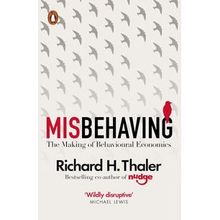 Misbehaving: The Making of Behavioural Economics Kitap