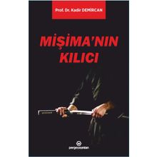 Mişima'nın Kılıcı - Kadir Demircan