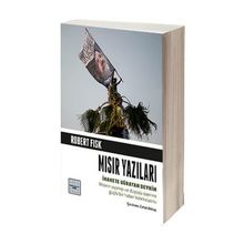 Mısır Yazıları - Robert Fisk