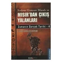 MISIR'DAN ÇIKIŞ YALANLARI ZAMANIN GERÇEK TARIHI 4 - CAHIT DOĞAN DOYAR
