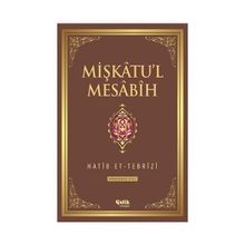 Mişkatu’l Mesabih 4. Cilt - Hatip et-Tebrizi