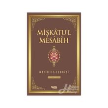 Mişkatu’l Mesabih 6. Cilt - Hatip et-Tebrizi