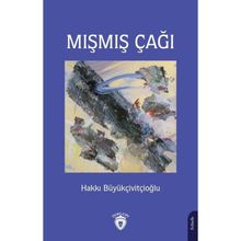Mışmış Çağı Dorlion Yayınevi