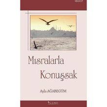 MISRALARLA KONUŞSAK - AYLA AĞABEGÜM