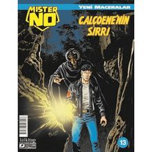 Mister NO Yeni Maceralar Sayı 13 - Calçoene`nin Sırrı