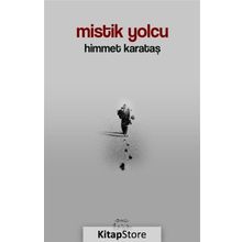 Mistik Yolcu - Himmet Karataş