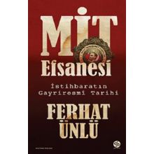 MİT Efsanesi - Ferhat Ünlü