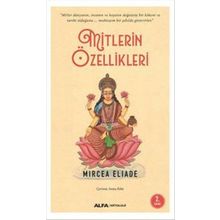 Mitlerin Özellikleri - Mircea Eliade