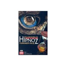 MITOLOJIDEN BİLİMSELLİĞE HIPNOZ SIR METINLER - YURDAER KILIÇ